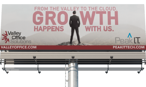 Valley Office Solutions and Peak I.T. "From the Valley to the Cloud. Growth Happens With Us" billboard mockup graphic