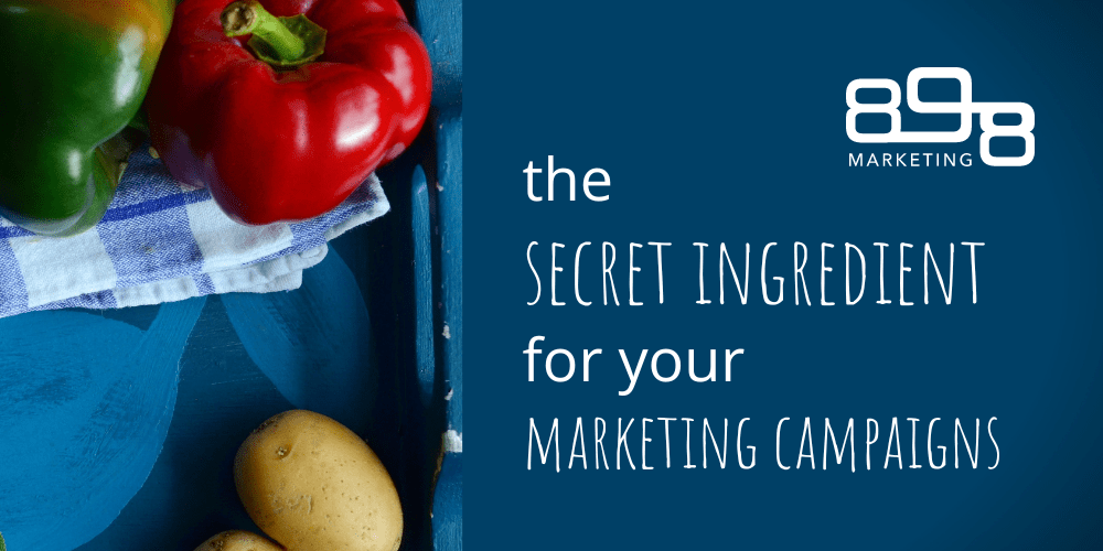 marketing campaigns and secret ingredients