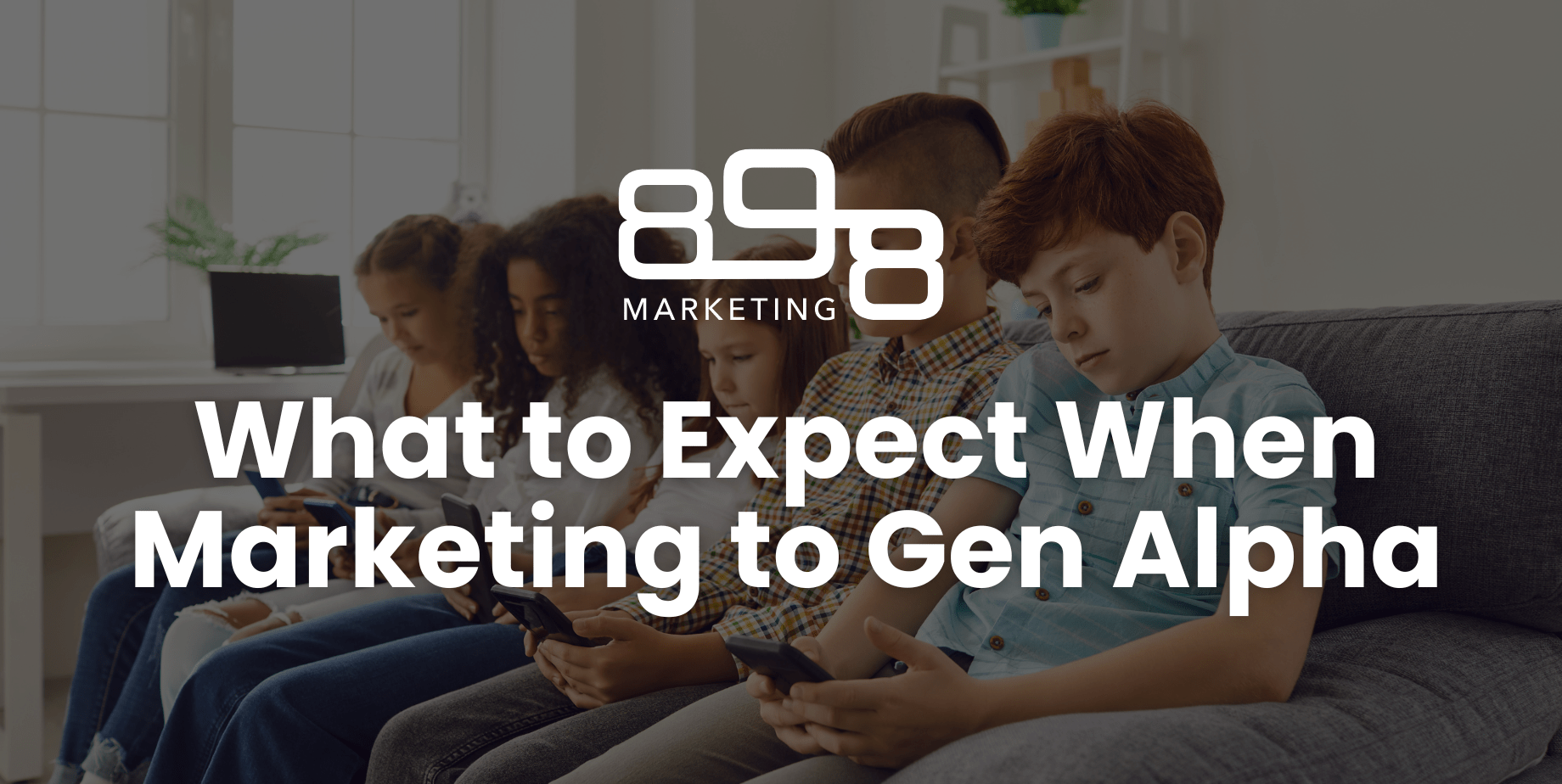 What to Expect When Marketing to Gen Alpha 1